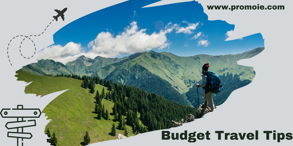 Budget Travel Tips